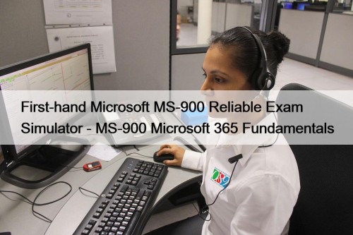 First-hand Microsoft MS-900 Reliable Exam Simulator - MS-900 ...